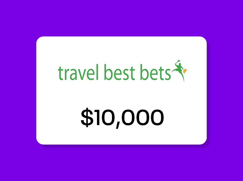 $10,000 Travel Best Bets vacation gift card