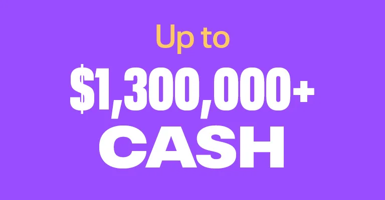 Up to $1,300,000+ cash with home