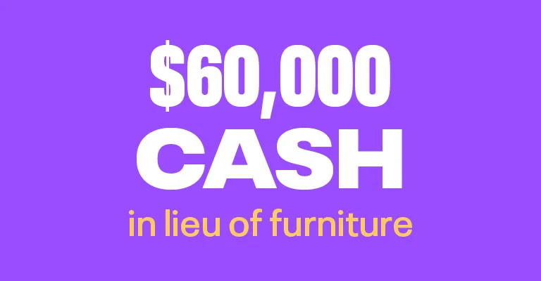 $60,000 cash in lieu of furniture and electronics